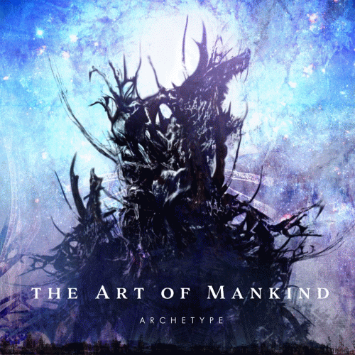 The Art Of Mankind : Archetype